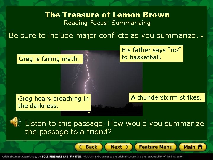 The Treasure of Lemon Brown Reading Focus: Summarizing Be sure to include major conflicts