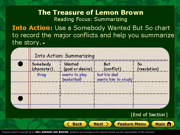 The Treasure of Lemon Brown Reading Focus: Summarizing Into Action: Use a Somebody Wanted