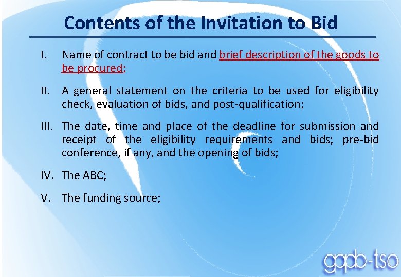 Contents of the Invitation to Bid I. Name of contract to be bid and
