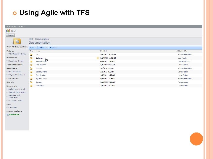 Using Agile with TFS Using Agile with TFS