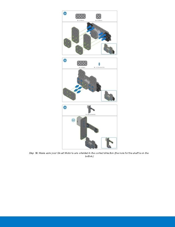 Step 36: Make sure your Smart Motor is are oriented in the correct direction