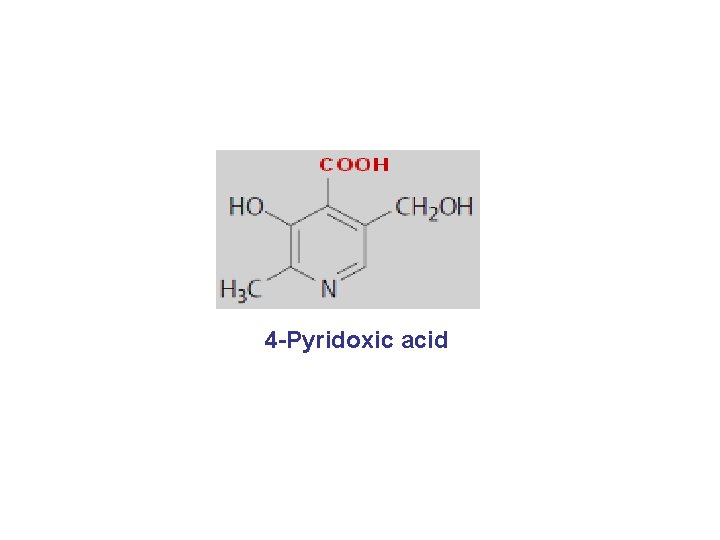 4 -Pyridoxic acid 