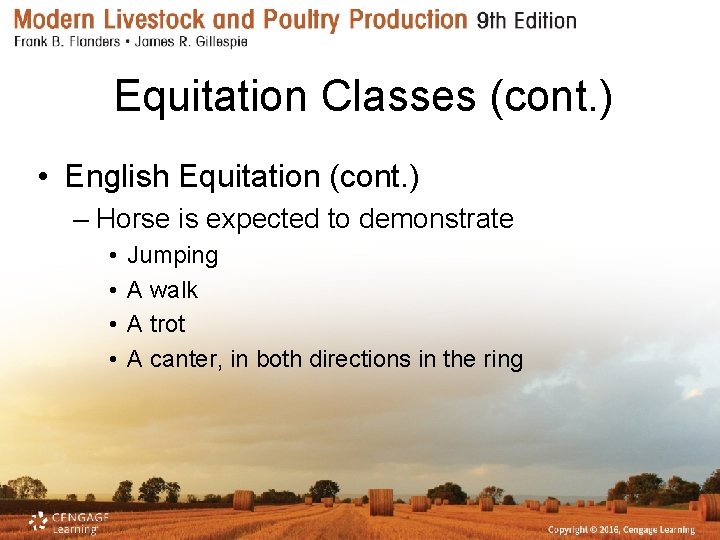Equitation Classes (cont. ) • English Equitation (cont. ) – Horse is expected to
