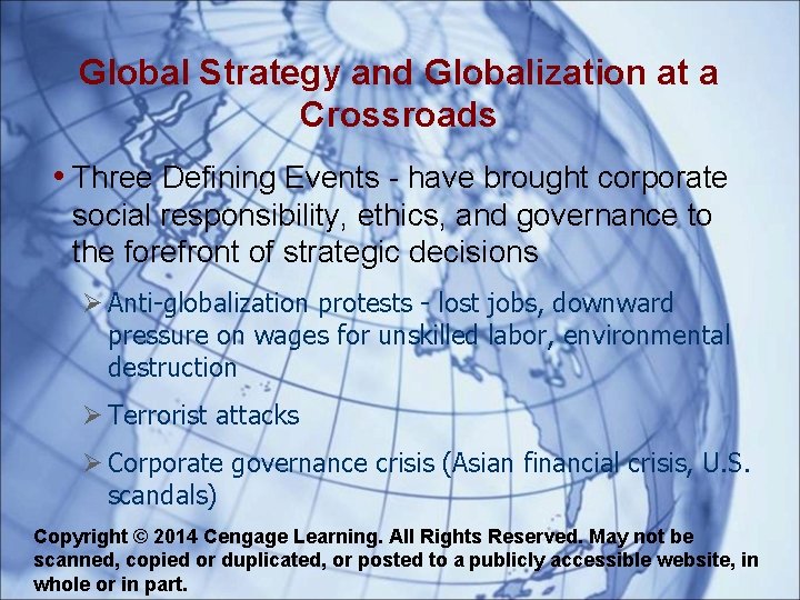 Global Strategy and Globalization at a Crossroads • Three Defining Events - have brought