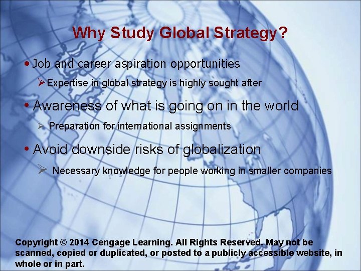 Why Study Global Strategy? • Job and career aspiration opportunities Expertise in global strategy