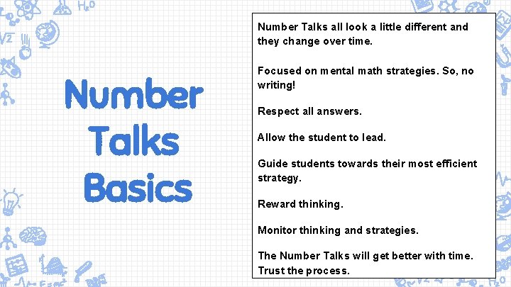 Number Talks all look a little different and they change over time. Number Talks
