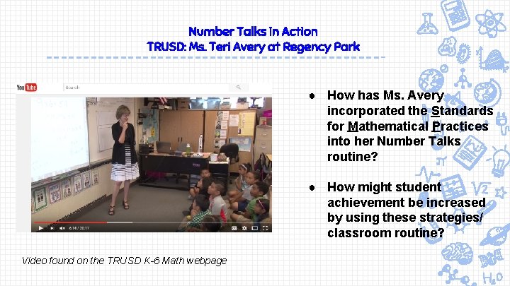Number Talks in Action TRUSD: Ms. Teri Avery at Regency Park ● How has