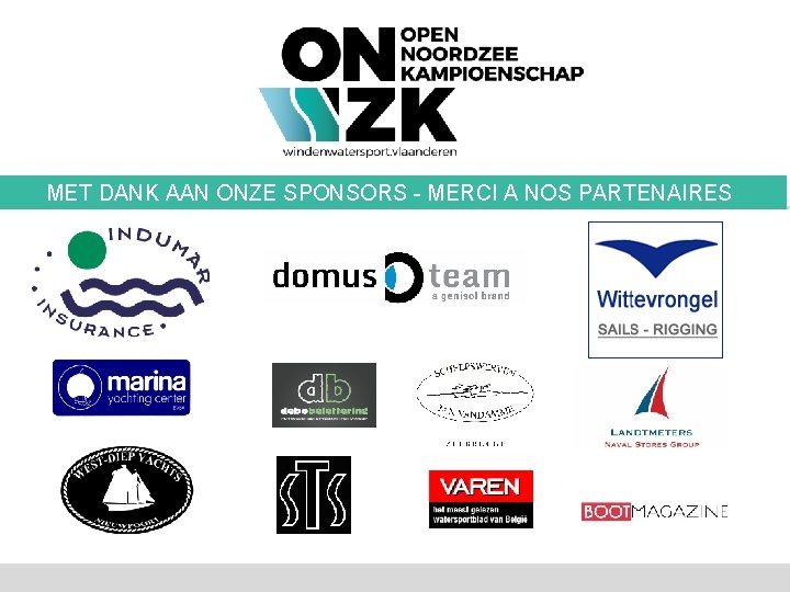 MET DANK AAN ONZE SPONSORS - MERCI A NOS PARTENAIRES 