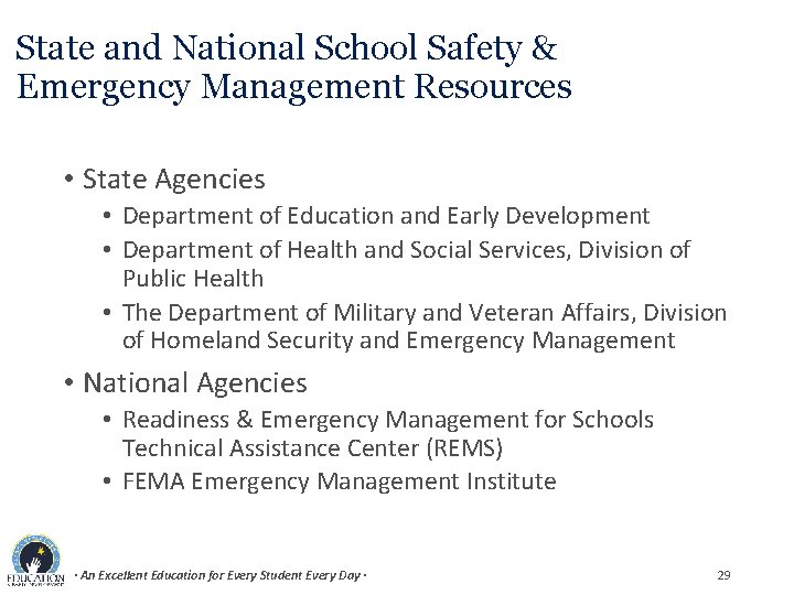 State and National School Safety & Emergency Management Resources • State Agencies • Department