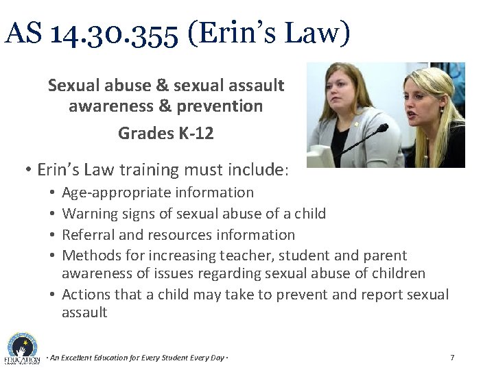 AS 14. 30. 355 (Erin’s Law) Sexual abuse & sexual assault awareness & prevention