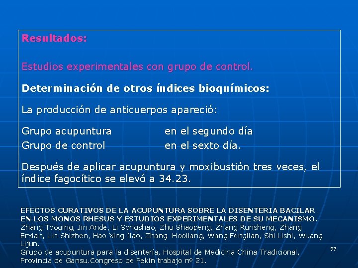 Resultados: Estudios experimentales con grupo de control. Determinación de otros índices bioquímicos: La producción