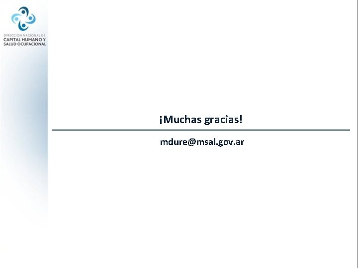 ¡Muchas gracias! mdure@msal. gov. ar 