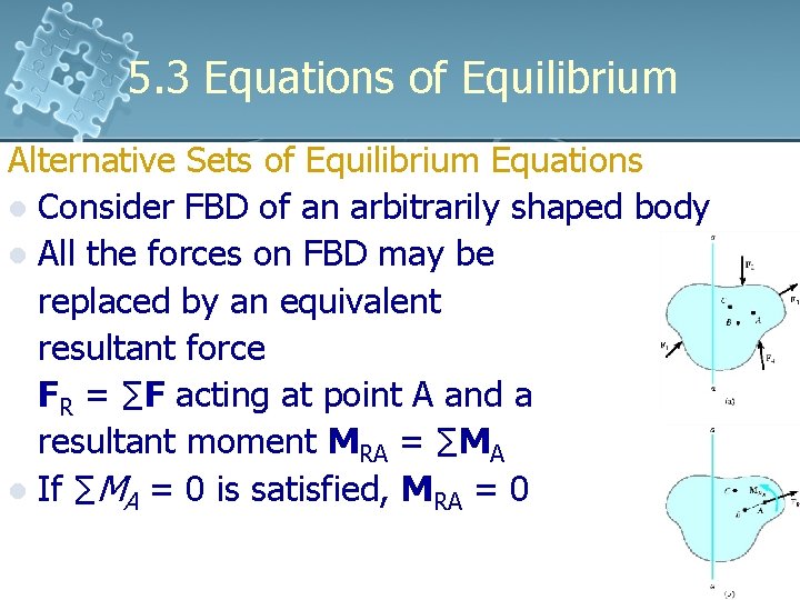5. 3 Equations of Equilibrium Alternative Sets of Equilibrium Equations l Consider FBD of 5. 3 Equations of Equilibrium Alternative Sets of Equilibrium Equations l Consider FBD of