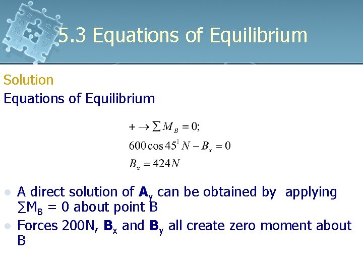 5. 3 Equations of Equilibrium Solution Equations of Equilibrium l l A direct solution 5. 3 Equations of Equilibrium Solution Equations of Equilibrium l l A direct solution