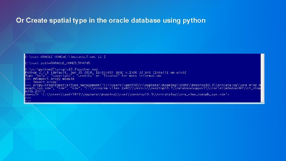 Or Create spatial type in the oracle database using python 