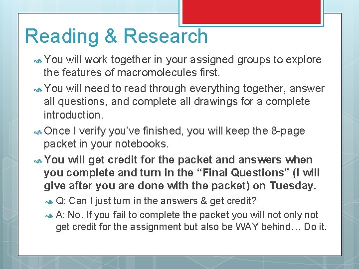 Reading & Research You will work together in your assigned groups to explore the