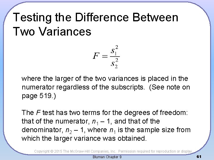 Testing the Difference Between Two Variances where the larger of the two variances is