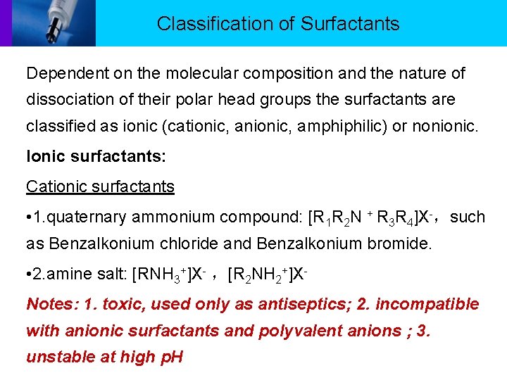 Classification of Surfactants Dependent on the molecular composition and the nature of dissociation of