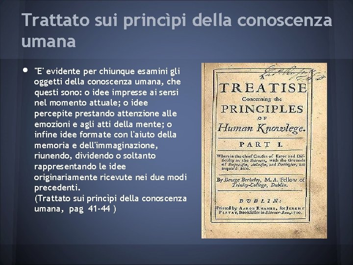 Trattato sui princìpi della conoscenza umana • "E' evidente per chiunque esamini gli oggetti