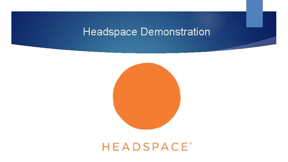 Headspace Demonstration 