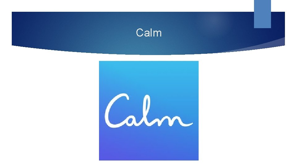 Calm 