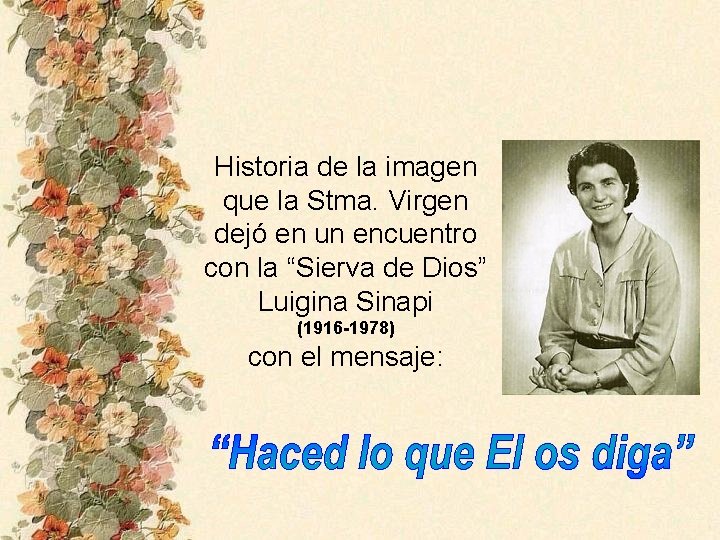 Historia de la imagen que la Stma. Virgen dejó en un encuentro con la
