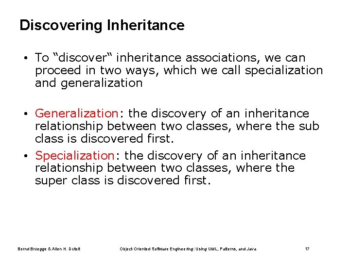 Discovering Inheritance • To “discover“ inheritance associations, we can proceed in two ways, which Discovering Inheritance • To “discover“ inheritance associations, we can proceed in two ways, which