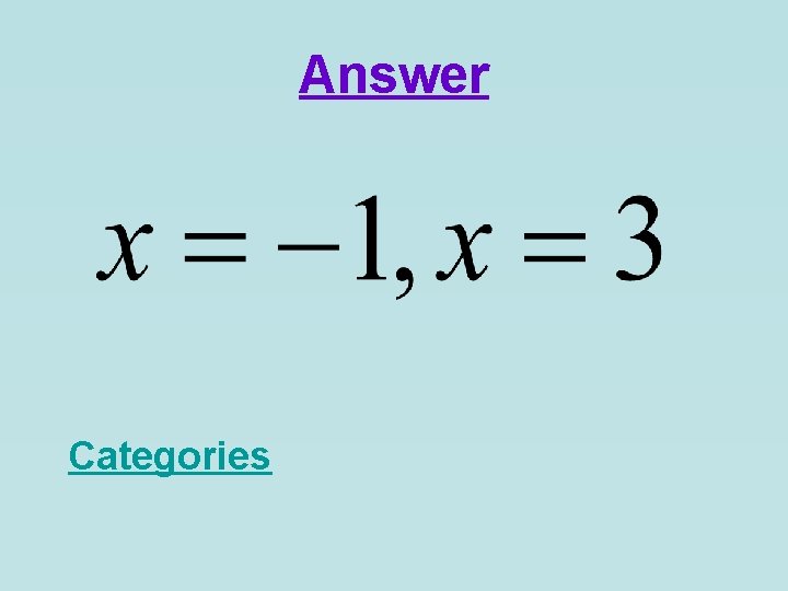 Answer Categories 