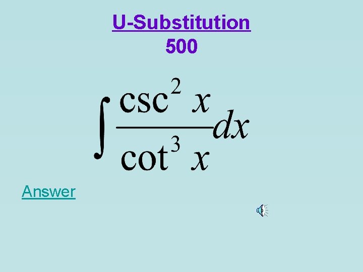 U-Substitution 500 Answer 