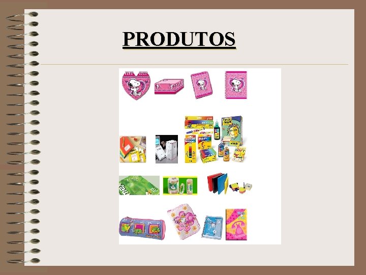 PRODUTOS 