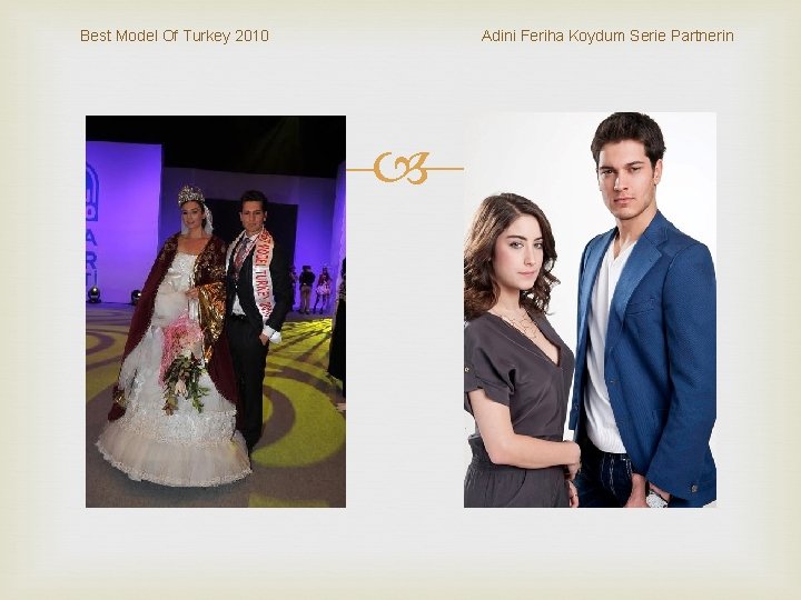 Best Model Of Turkey 2010 Adini Feriha Koydum Serie Partnerin 