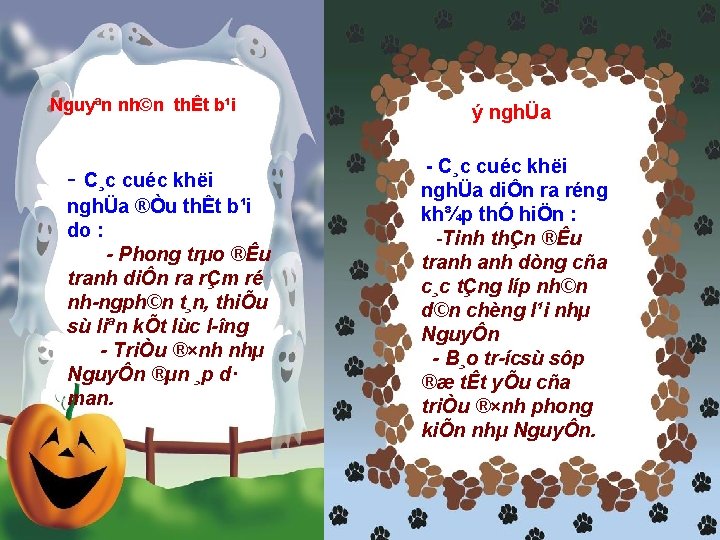  Nguyªn nh©n thÊt b¹i C¸c cuéc khëi nghÜa ®Òu thÊt b¹i do :