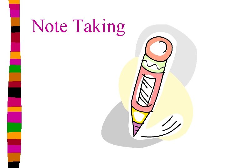 Note Taking Note Taking