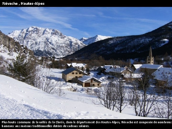 Névache , Hautes-Alpes Plus haute commune de la vallée de la Clarée, dans le