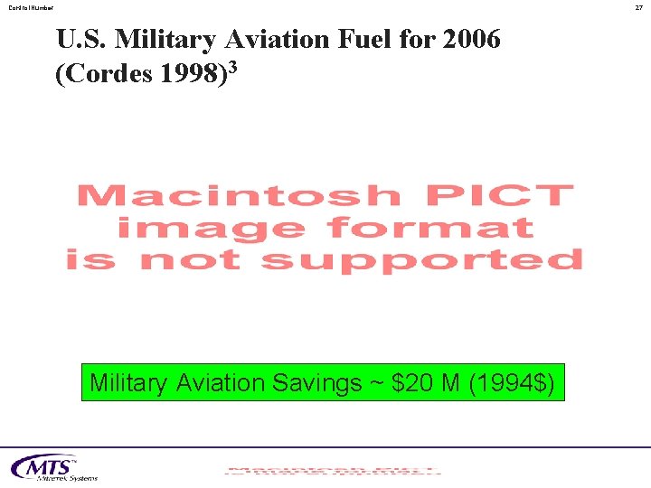 Control. Number 27 U. S. Military Aviation Fuel for 2006 (Cordes 1998)3 Military Aviation