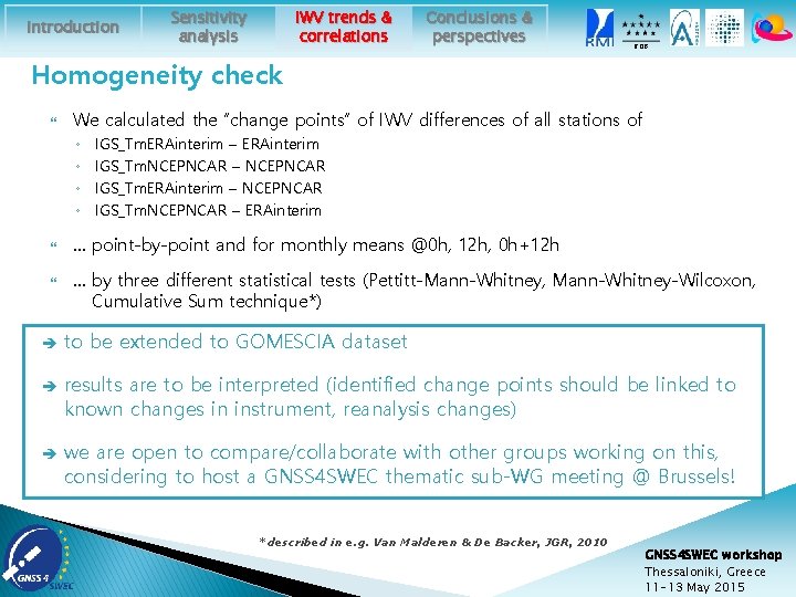 Introduction Sensitivity analysis IWV trends & correlations Conclusions & perspectives ROB Homogeneity check We