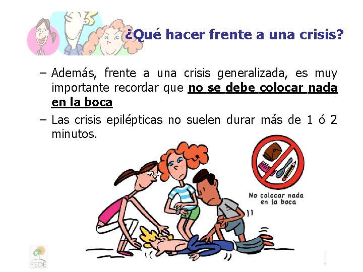 ¿Qué hacer frente a una crisis? – Además, frente a una crisis generalizada, es