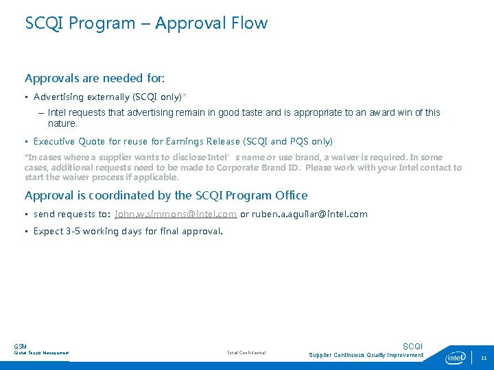 SCQI Program – Approval Flow Approvals are needed for: • Advertising externally (SCQI only)*