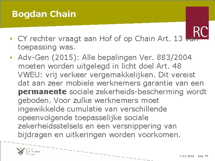 Bogdan Chain • CY rechter vraagt aan Hof of op Chain Art. 13 van