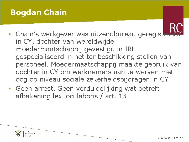 Bogdan Chain • Chain’s werkgever was uitzendbureau geregistreerd in CY, dochter van wereldwijde moedermaatschappij