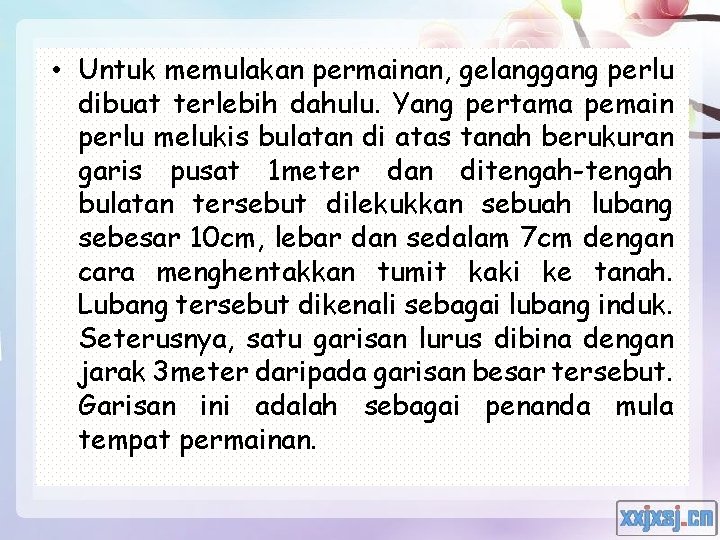  • Untuk memulakan permainan, gelanggang perlu dibuat terlebih dahulu. Yang pertama pemain perlu