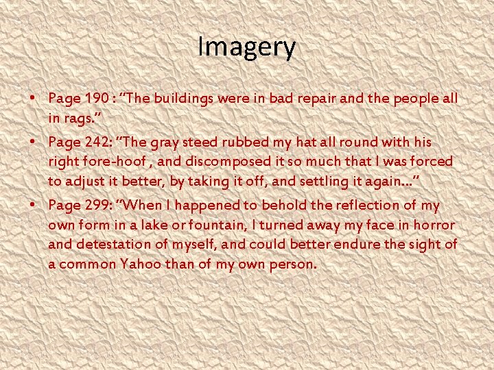 Imagery • Page 190 : “The buildings were in bad repair and the people