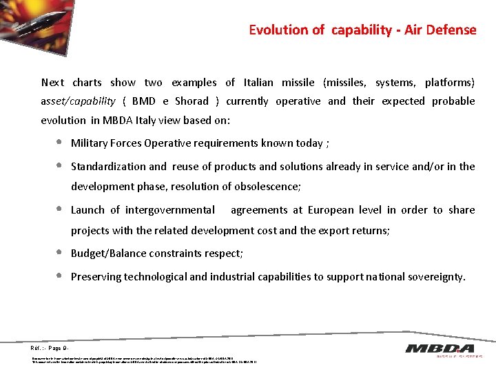 Evolution of capability - Air Defense Next charts show two examples of Italian missile