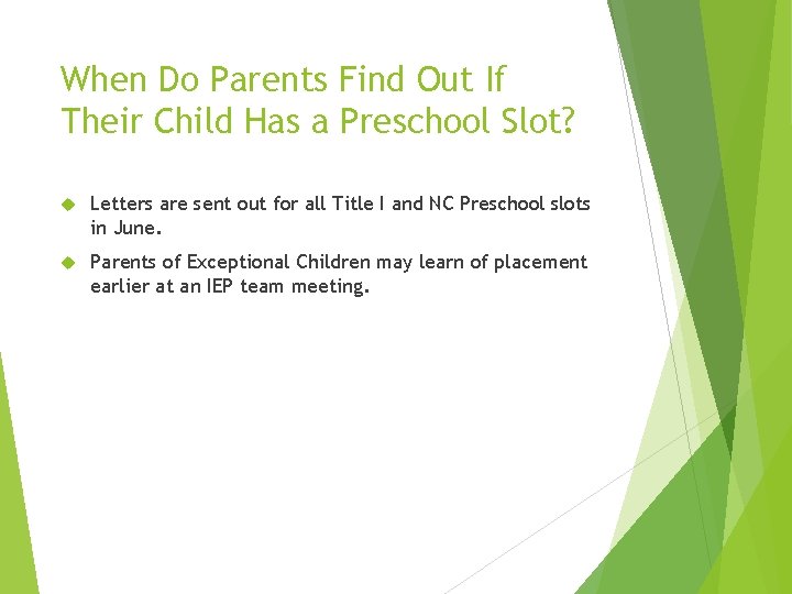 When Do Parents Find Out If Their Child Has a Preschool Slot? Letters are