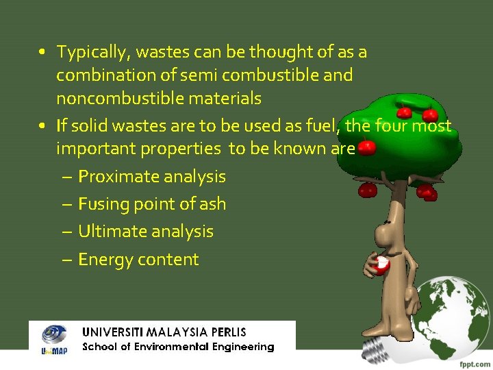  • Typically, wastes can be thought of as a combination of semi combustible