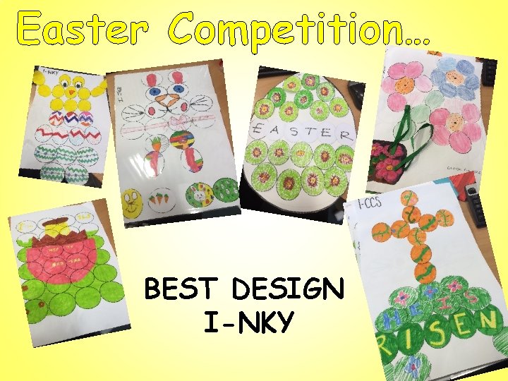 Easter Competition… BEST DESIGN I-NKY 