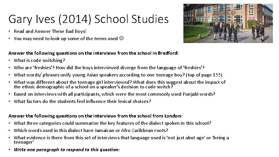 Gary Ives (2014) School Studies • Read and Answer These Bad Boys! • You