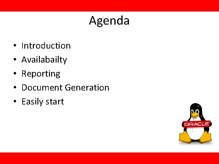 Agenda • • • Introduction Availabailty Reporting Document Generation Easily start 