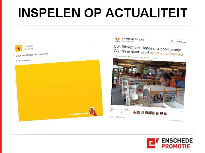 INSPELEN OP ACTUALITEIT INSPELEN OP ACTUALITEIT