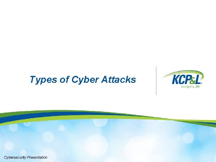 Types of Cyber Attacks Cybersecurity Presentation 